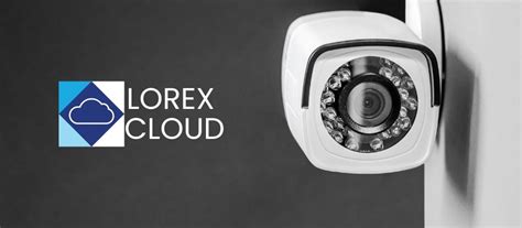 lorex cloud for windows 10.